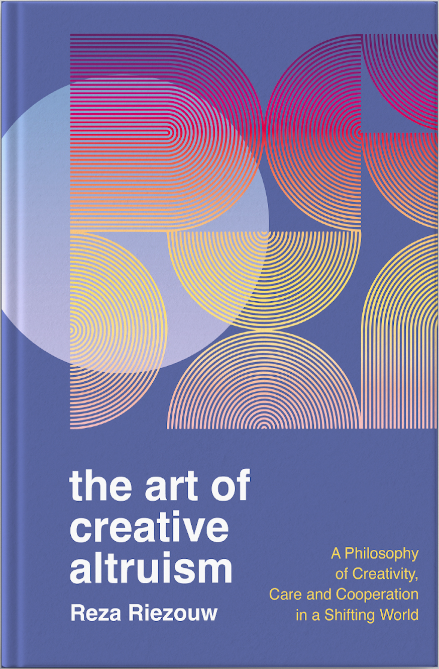 Cover of The Art of Creative Altruism by Reza Riezouw